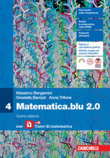 Matematica blu 2.0. Con laZ Tutor. Per le Scuole superiori. Vol. 4
