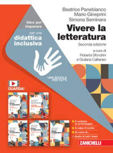 Vivere la letteratura. Idee per imparare. Per le Scuole superiori. Con e-book