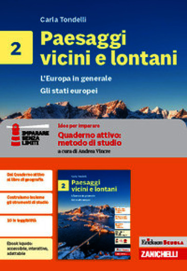 Paesaggi vicini e lontani. Idee per imparare. Erickson scuola quaderno attivo: metodo di studio. Per la Scuola media. Vol. 2