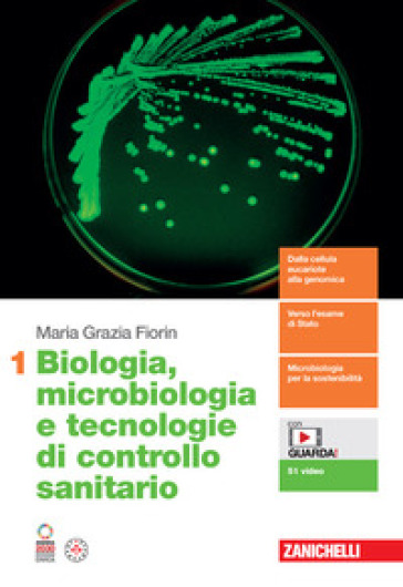 Biologia, microbiologia e tecnologie di controllo sanitario. Per le Scuole superiori. Con Contenuto digitale (fornito elettronicamente). Vol. 1