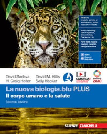 La nuova biologia blu. Plus. Il corpo umano e la salute. Per le Scuole superiori. Con Contenuto digitale (fornito elettronicamente)