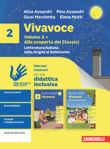 Vivavoce. Idee per imparare. Con Alla scoperta dei classici. Per la Scuola media. Vol. 2: Letteratura italiana dalle Origini al Settecento