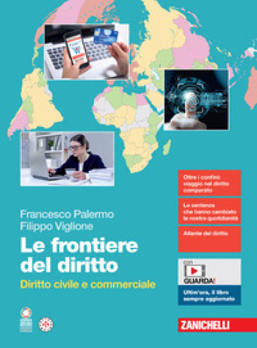 Le frontiere del diritto. Diritto civile e commerciale. Per le Scuole superiori. Con espansione online