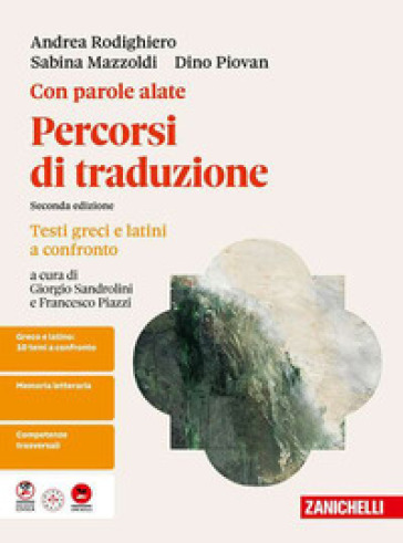 Con parole alate. Autori, testi e contesti della letteratura greca. Percorsi di traduzione. Testi greci e latini a confronto. Per le Scuole superiori