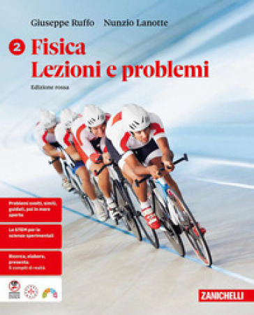 Fisica. Lezioni e problemi. Ediz. rossa. Per le scuole superiori. Vol. 2