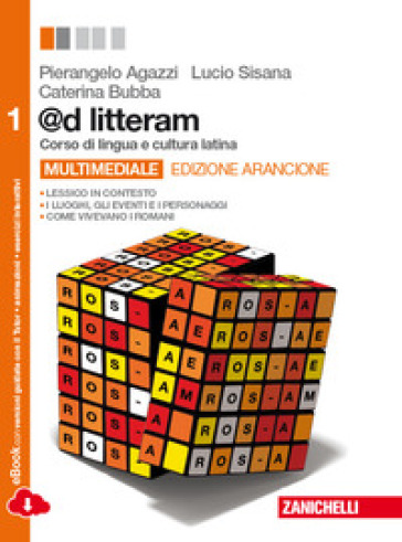 @d litteram. Ediz. arancione. Per le Scuole superiori. Con e-book. Con espansione online