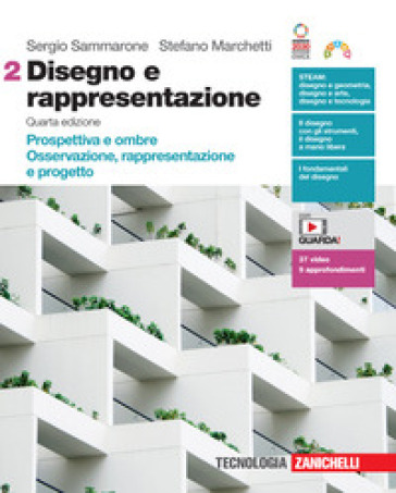 Disegno e rappresentazione. Per le Scuole superiori. Con Contenuto digitale (fornito elettronicamente). Vol. 2: Prospettiva e ombre. Osservazione, rappresentazione e progetto