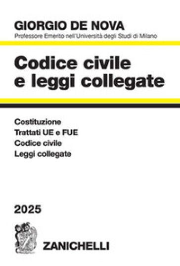 Codice civile e leggi collegate 2025. Con CD-ROM