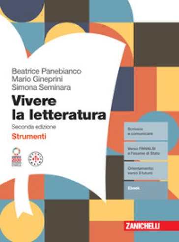 Vivere la letteratura. Strumenti. Per le Scuole superiori. Con e-book
