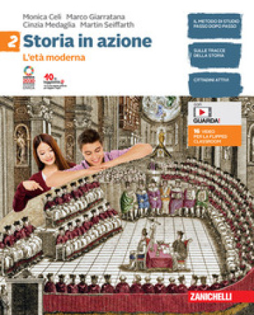 Storia in azione. Con Atlante storico. Per la Scuola media. Con e-book. Con espansione online. Vol. 2: L' età moderna