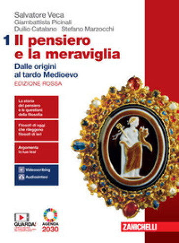 Il pensiero e la meraviglia. Ediz. rossa. Con Filosofia per l'Agenda 2030. Per le Scuole superiori. Con e-book. Con espansione online. Con Libro: Filosofia x ag.2030. Vol. 1: Dalle origini al tardo Medioevo