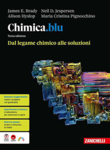 Chimica.blu. Dal legame chimico alle soluzioni. Per le Scuole superiori