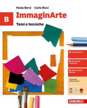 ImmaginArte. Per la Scuola media. Vol. B: Temi e tecniche