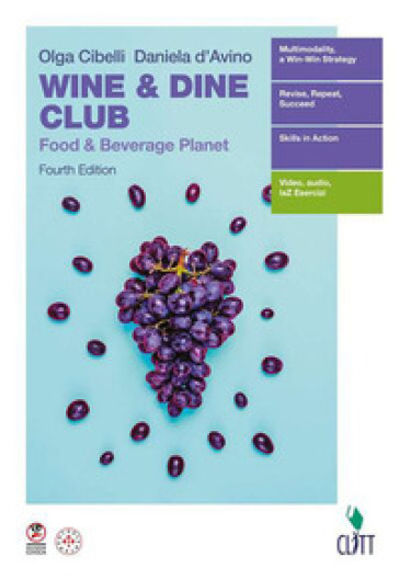Wine & dine club food & beverage planet. Per le Scuole superiori. Con espansione online