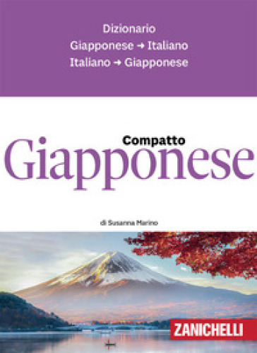 Giapponese compatto. Dizionario giapponese-italiano, italiano-giapponese