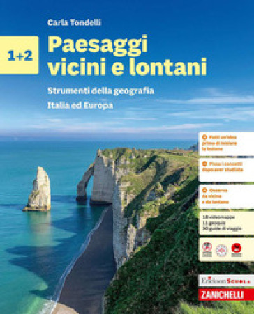 Paesaggi vicini e lontani. Per la Scuola media. Vol. 1-2: Strumenti della geografia. Italia ed Europa