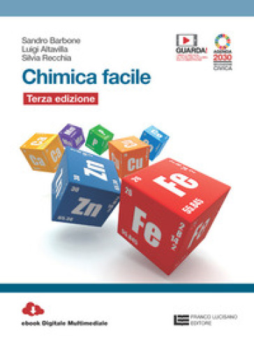 Chimica facile. Volume unico. Per le Scuole superiori. Con e-book