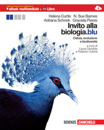 Invito alla biologia.blu. Cellula, evoluzione e biodiversità. Multimediale. Per le Scuole superiori. Con e-book. Con espansione online