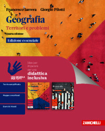 Geografia. Territori e problemi. Idee per imparare. Ediz. essenziale. Per le Scuole superiori