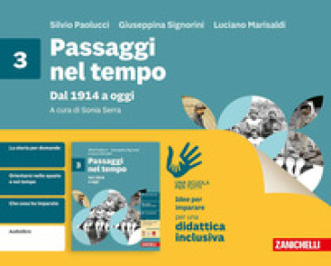 Passaggi nel tempo. Idee per imparare. Per la Scuola media. Vol. 3: Dal 1914 a oggi
