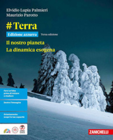 #Terra. Ediz. Azzurra. Il Nostro Pianeta. La Dinamica Esogena. Per Le Scuole Superiori. Con Ebook. Con Espansione Online