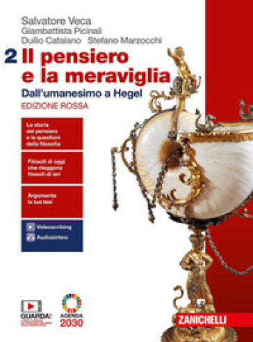 Il pensiero e la meraviglia. Ediz. rossa. Per le Scuole superiori. Con e-book. Con espansione online. Vol. 2: Dall'umanesimo a Hegel