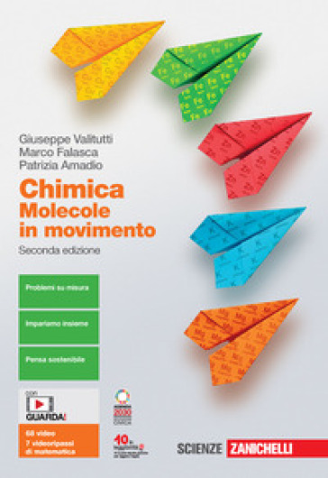 Chimica: molecole in movimento. Vol. unico. Per le Scuole superiori. Con e-book. Con espansione online