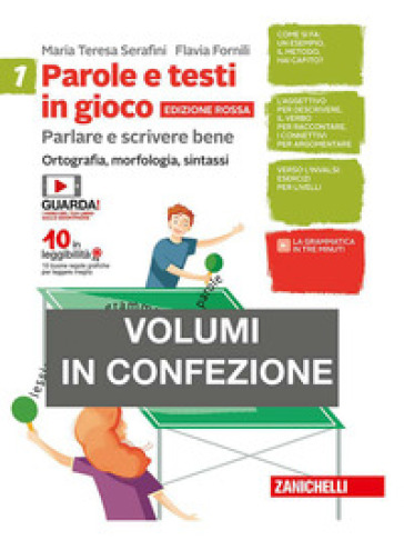 Parole e testi in gioco. Parlare e scrivere bene. Edizione rossa. Con quaderno. Per la Scuola media. Con Contenuto digitale (fornito elettronicamente). Vol. 1: Ortografia, morfologia, sintassi