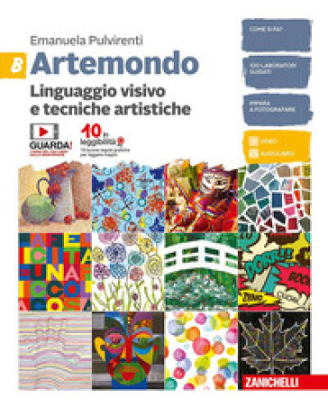 Artemondo. Per le Scuole superiori. Con e-book. Vol. B: Linguaggio visivo e tecniche artistiche