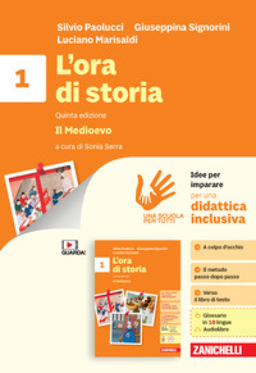 L'ora di storia. Idee per imparare. Per la Scuola media. Vol. 1: Il Medioevo