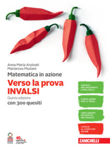 Matematica in azione. Verso la prova INVALSI. Per la Scuola media. Con espansione online