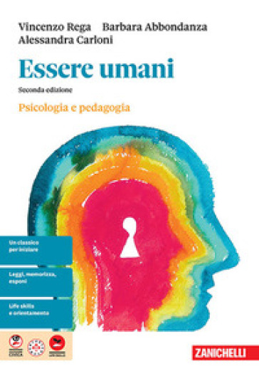 Essere umani. Psicologia e Pedagogia. Per il biennio delle Scuole superiori