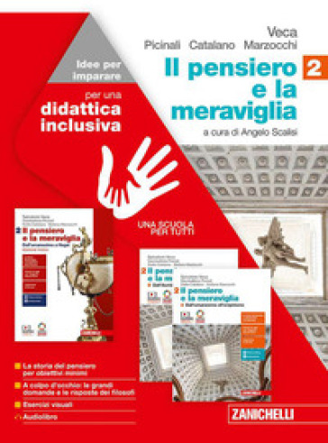 Il pensiero e la meraviglia. Idee per imparare. BES. Per le Scuole superiori. Vol. 2: Dall'umanesimo a Hegel