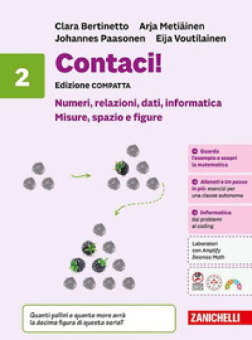 Contaci! Ediz. compatta. Per la Scuola media. Vol. 2: Numeri, relazioni, dati, informatica. Misure, spazio e figure