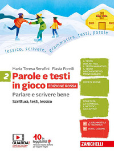 Parole e testi in gioco. Parlare e scrivere bene. Edizione rossa. Per la Scuola media. Con Contenuto digitale (fornito elettronicamente). Vol. 2
