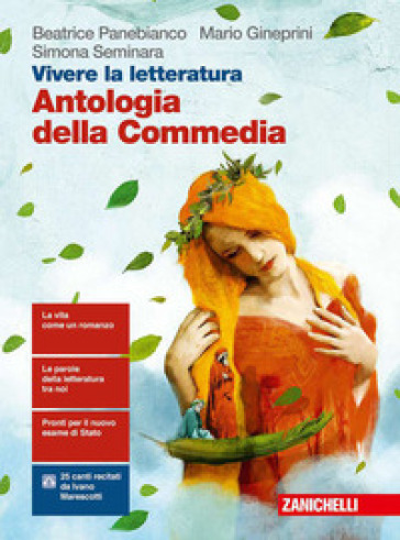 Vivere la letteratura. Con Antologia della Commedia. Per le Scuole superiori. Con e-book. Con espansione online. Vol. 1: Dalle origini al tardo Cinquecento