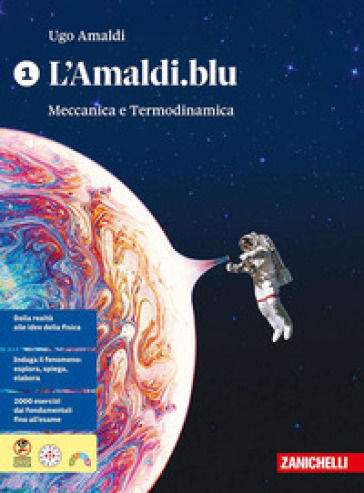 L'Amaldi. Blu. Per le scuole superiori. Con ebook. Con espamsione online. Vol. 1: Meccanica e termodinamica