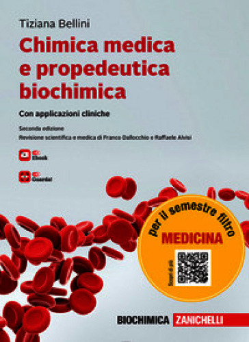 Chimica medica e propedeutica biochimica con applicazioni cliniche. Con ebook