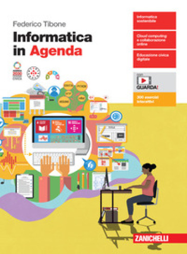 Informatica in Agenda. Per le Scuole superiori. Con espansione online