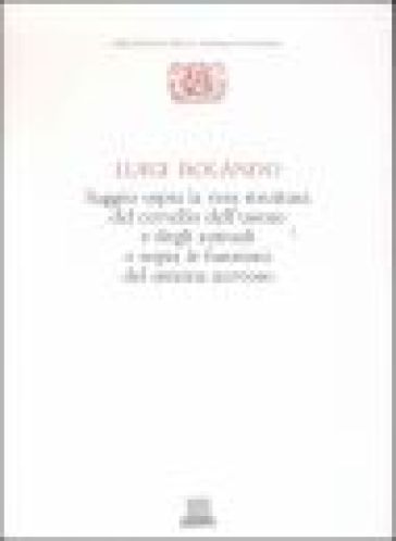 Saggio sopra la vera struttura del cervello dell'uomo e degli animali e sopra le funzioni del sistema nervoso