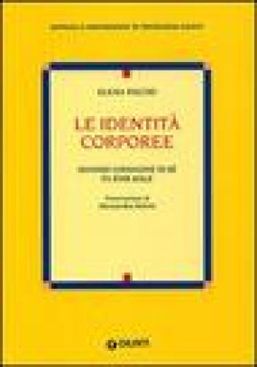 Le identità corporee. Quando l'immagine di sé fa star male