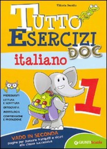Tutto esercizi DOC. Italiano. Per la Scuola elementare. Vol. 1