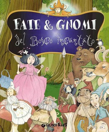 Fate e Gnomi del Bosco incantato