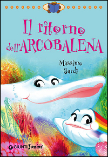 Il ritorno dell'Arcobalena