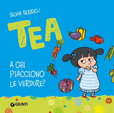 A chi piacciono le verdure? Tea