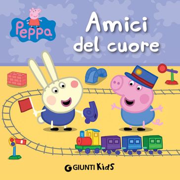 Peppa. Amici del cuore