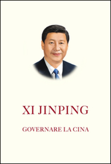 Governare la Cina. Vol. 1
