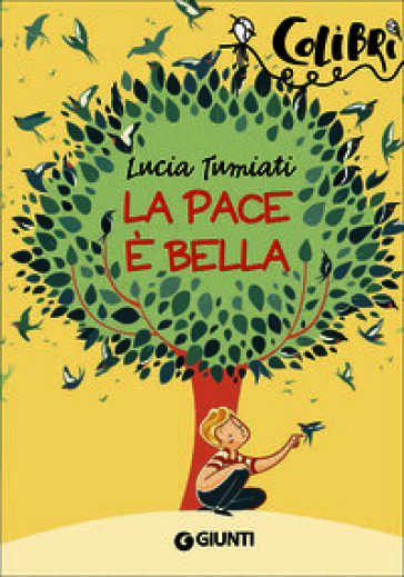 La pace è bella