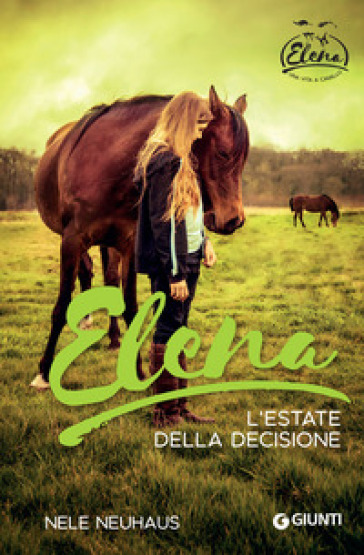 Elena. L'estate Della Decisione