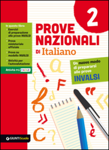 Prove nazionali di italiano. Un nuovo modo di prepararsi alle prove INVALSI. Vol. 2